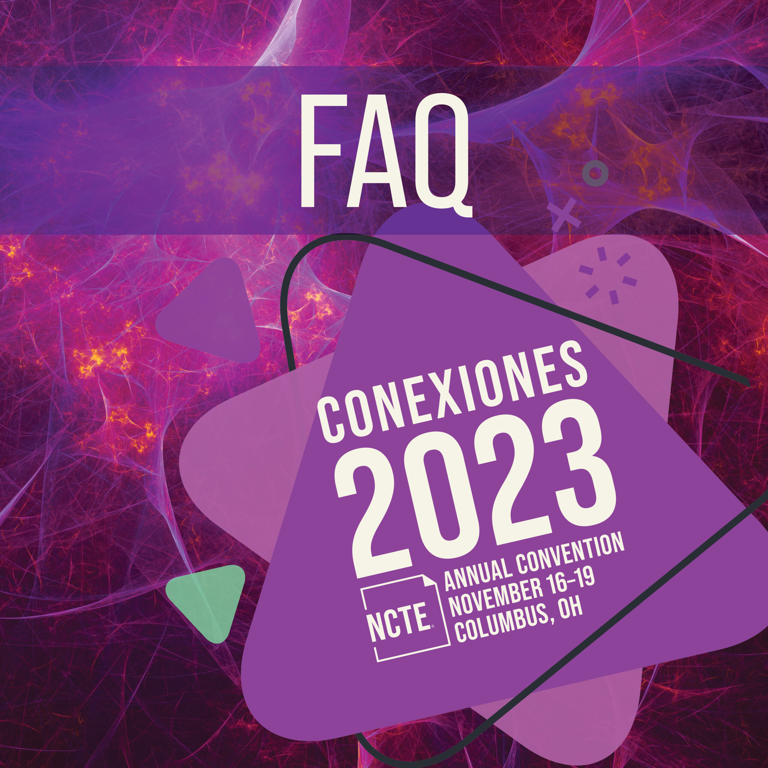 FAQ NCTE 2023 Annual Convention