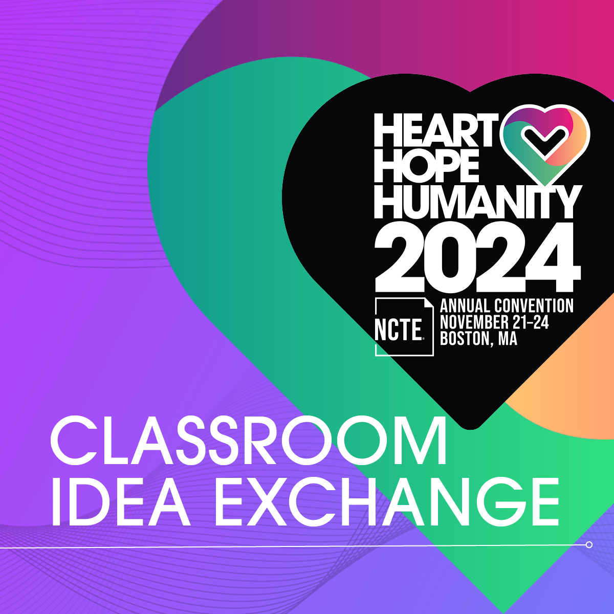 Classroom Idea Exchange 2024 NCTE Annual Convention