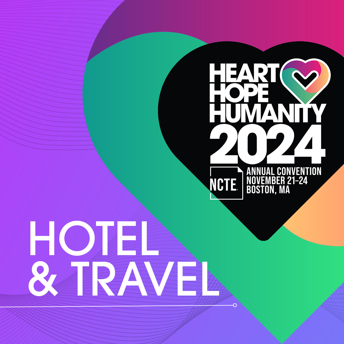 Hotel & Travel 2024 NCTE Annual Convention